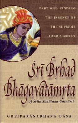 Sri Brhad Bhagavatamrta Vol. 1